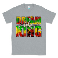 Heather Grey dream like king with crown Classic Tee - texasbilliewilder