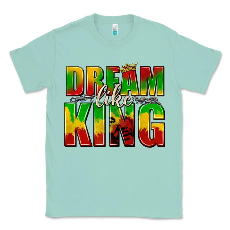 Dream Like King With Crown Classic Tee by texasbilliewilder | Teevron