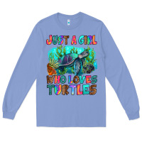 Colony Blue just a girl who loves turtles Long Sleeve Tee - RanaPortraitStore
