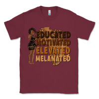 Burgundy educated motivated elevated melanated Classic Tee - texasbilliewilder