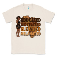 Natural educated motivated elevated melanated Classic Tee - texasbilliewilder