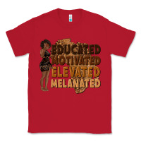 Red educated motivated elevated melanated Classic Tee - texasbilliewilder
