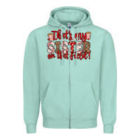 Seafoam that s my sister on that field Zipper Hoodie - Zillion Design Studio