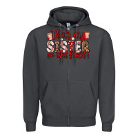 Smoke that s my sister on that field Zipper Hoodie - Zillion Design Studio
