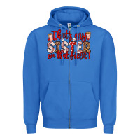 True Royal that s my sister on that field Zipper Hoodie - Zillion Design Studio