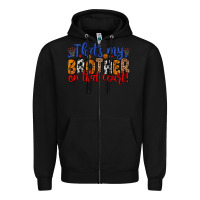 Black that s my brother on that field Zipper Hoodie - Zillion Design Studio