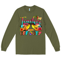 Army Green teacher off duty Long Sleeve Tee - RanaPortraitStore