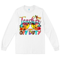 White teacher off duty Long Sleeve Tee - RanaPortraitStore