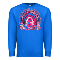 True Royal heal cancer rainbow Premium Sweatshirt - JahusDesignShop