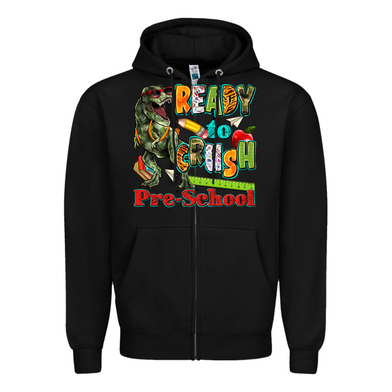 Ready To Crush Pre School Zipper Hoodie by texasbilliewilder | Teevron
