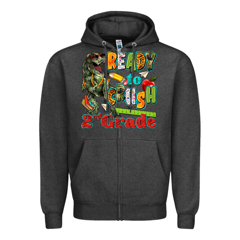 Ready To Crush Second Grade Zipper Hoodie by texasbilliewilder | Teevron