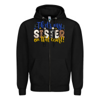 Black that s my sister on that court Zipper Hoodie - Zillion Design Studio