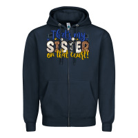 Navy that s my sister on that court Zipper Hoodie - Zillion Design Studio