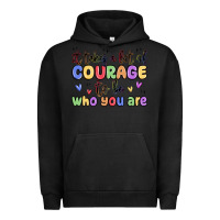 Pigment Black it takes a lot of courage to be who you are Urban Hoodie - MaliasSmallBusiness