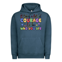 Pigment Midnight Navy it takes a lot of courage to be who you are Urban Hoodie - MaliasSmallBusiness