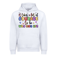 White it takes a lot of courage to be who you are Urban Hoodie - MaliasSmallBusiness