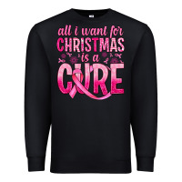 Black all i want for christmas is a cure Premium Sweatshirt - JahusDesignShop