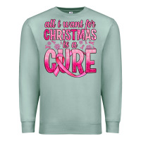 Seafoam all i want for christmas is a cure Premium Sweatshirt - JahusDesignShop