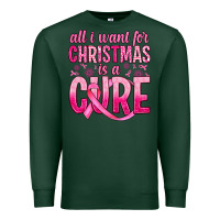 Sports Green all i want for christmas is a cure Premium Sweatshirt - JahusDesignShop