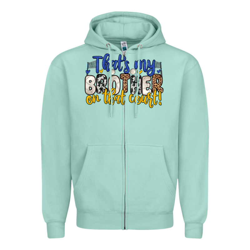 That S My Brother On That Court Zipper Hoodie by Zillion Design Studio | Teevron
