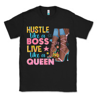 Black hustle like a boss live like a queen Classic Tee - texasbilliewilder