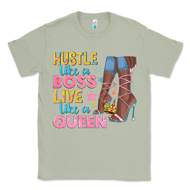 Hustle Like A Boss Live Like A Queen Classic Tee by texasbilliewilder | Teevron