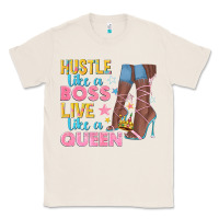 Natural hustle like a boss live like a queen Classic Tee - texasbilliewilder