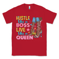 Red hustle like a boss live like a queen Classic Tee - texasbilliewilder