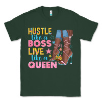 Sports Green hustle like a boss live like a queen Classic Tee - texasbilliewilder