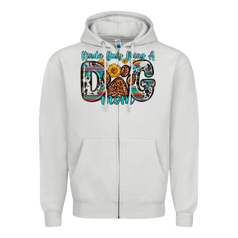 Kinda Busy Being A Dog Mom Zipper Hoodie by Zillion Design Studio | Teevron
