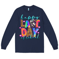 Navy happy last day of school Long Sleeve Tee - RanaPortraitStore
