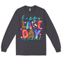 Smoke happy last day of school Long Sleeve Tee - RanaPortraitStore