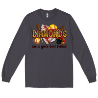 Smoke diamonds are a girls best friends Long Sleeve Tee - RanaPortraitStore