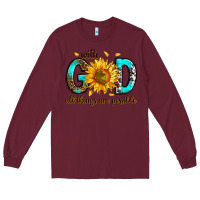 Burgundy with god all things possible Long Sleeve Tee - RanaPortraitStore