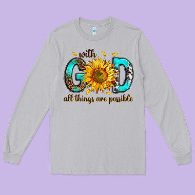Long Sleeve Tee with god all things possible