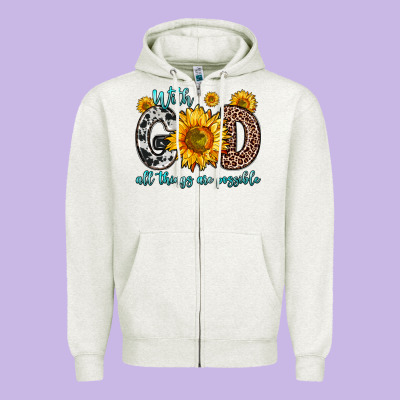 With God All Things Are Possible Sunflower Zipper Hoodie Designed By Zillion Design Studio