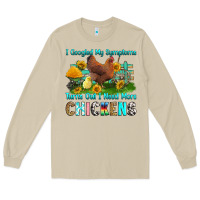 Mushroom i googled my symptoms turns out i need more chicke Long Sleeve Tee - RanaPortraitStore
