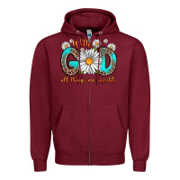 Burgundy with god all things are possible daisy Zipper Hoodie - Zillion Design Studio