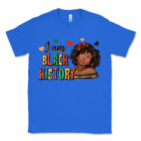 True Royal i am black history afro girl Classic Tee - texasbilliewilder