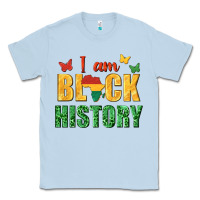 Dusty Blue i am black history juneteenth Classic Tee - texasbilliewilder