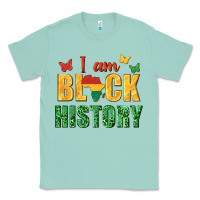Seafoam i am black history juneteenth Classic Tee - texasbilliewilder