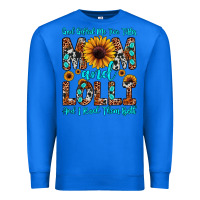 True Royal god gifted me two titles mom and lolli  and i rock Premium Sweatshirt - JahusDesignShop