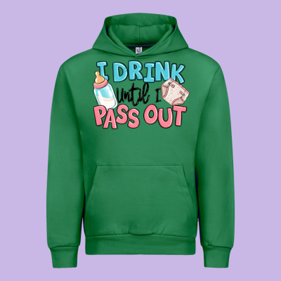 I Drink Until I Pass Out Baby Urban Hoodie Designed By Maliassmallbusiness