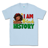 Dusty Blue i am black history with afro black girl Classic Tee - texasbilliewilder