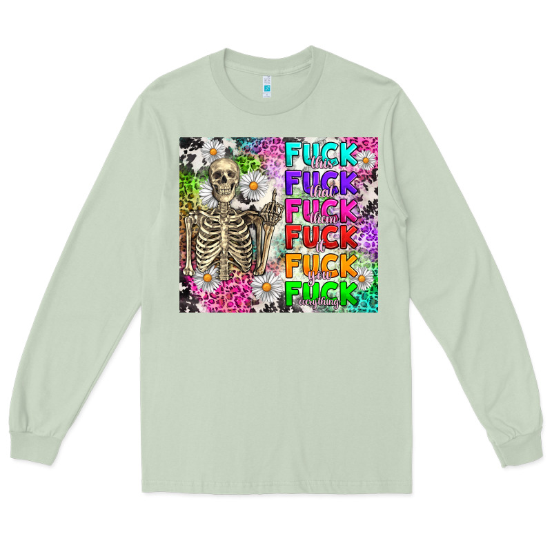Fuck This Fuck That Long Sleeve Tee by RanaPortraitStore | Teevron