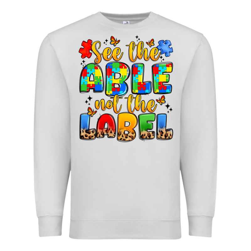 See The Able Not The Label Premium Sweatshirt by JahusDesignShop | Teevron