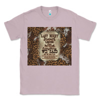 Lilac last night we let the liquoe talik Classic Tee - Zillion Design Studio