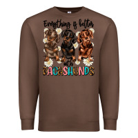 Chestnut everything is better with dachshunds Premium Sweatshirt - JahusDesignShop