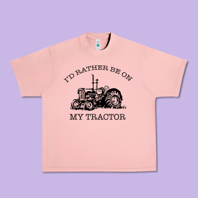 I D Rather Be On My Tractor Urban Heavy Tee Designed By Bettercallsaul
