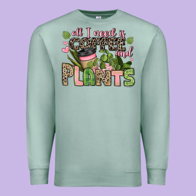All I Need Is Coffee And Plants Premium Sweatshirt Designed By Jahusdesignshop